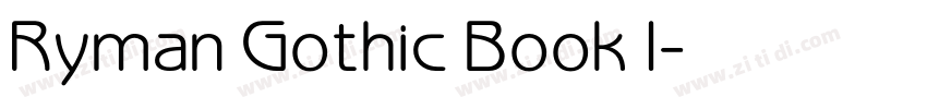 Ryman Gothic Book I字体转换